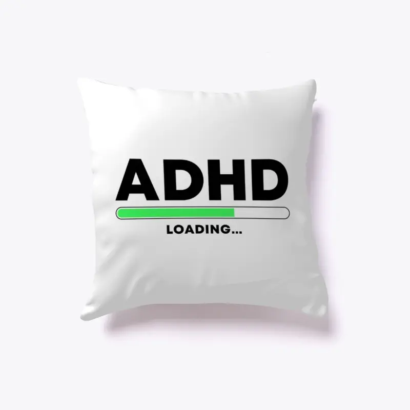 ADHD Loading... Black on White